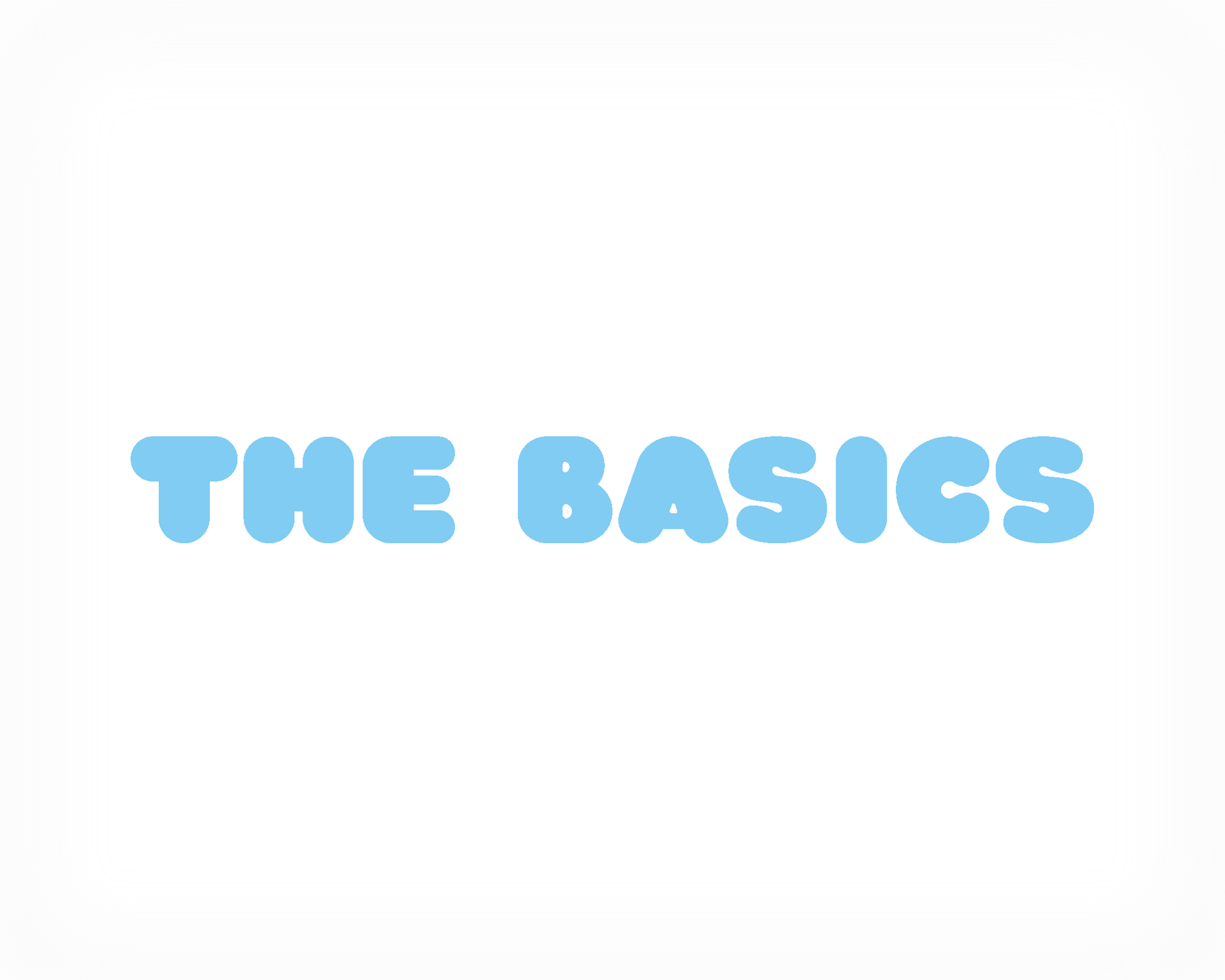 Basics